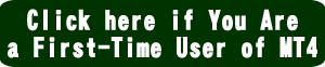 Click here if You Are a First-Time User of MT4 Button